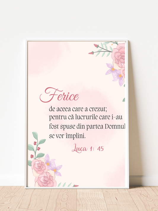 Tablou Creștin – „Ferice de aceea care a crezut” | Luca 1:45